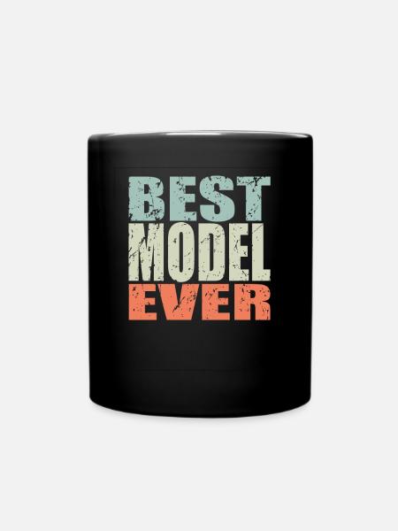 Best Model ever Model Geschenk - Tasse einfarbig - Schwarz