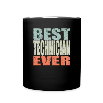 Best Techniker ever Techniker Geschenk - Tasse einfarbig - Schwarz - Vorne