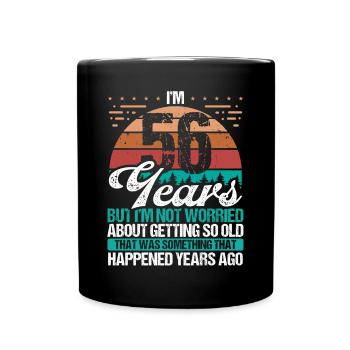 56 ans Sarcasme Humour Vieux Drôle 56 Anniversaire - Mug uni - noir - Devant