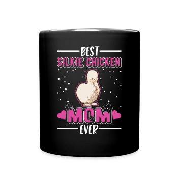 Best Silkie Chicken Mom Ever Silk Chicken Mama - Full Colour Mug - black - Front
