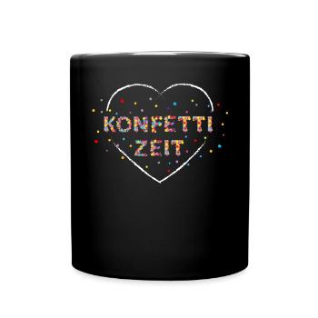 Karneval Fasching Konfetti 5. Jahreszeit Geschenk - Tasse einfarbig - Schwarz - Vorne