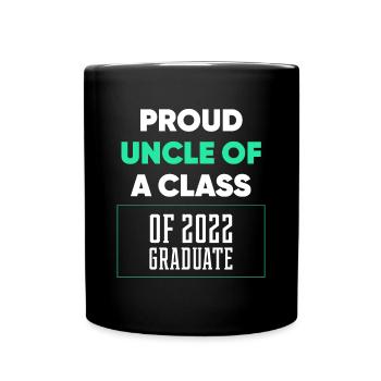 Proud Uncle of A Class of 2022 Graduate Gift - Full Colour Mug - black - Front