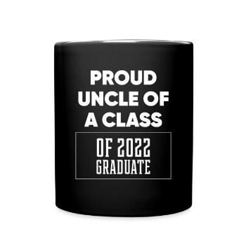 Proud Uncle of A Class of 2022 Graduate Gift - Full Colour Mug - black - Front