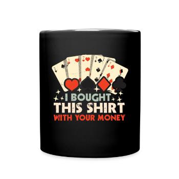 J’ai cette chemise avec votre jeu de poker d’argent - Mug uni - noir - Devant