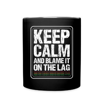 Keep calm and blame it on the - Full Colour Mug - black - Front