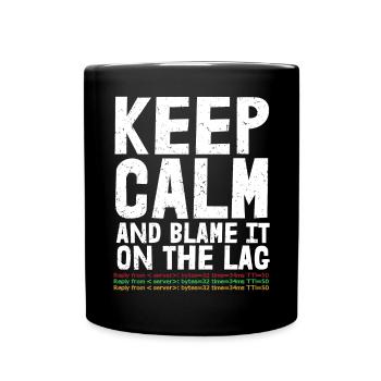 Keep calm and blame it on the - Full Colour Mug - black - Front