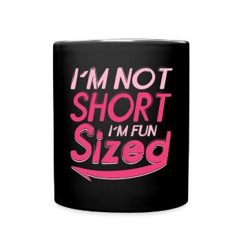 Je ne suis pas petite, je m’amuse en taille - Mug uni - noir - Devant