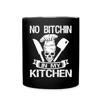 Pas de Bitchin' dans ma cuisine Chef cuisinier Cuisine - Mug uni - noir - Devant