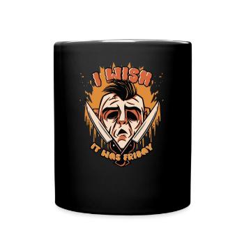 Wish it was Friday - Full Colour Mug - black - Front