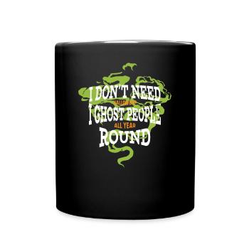 Je n’ai pas besoin d’Halloween - Mug uni - noir - Devant