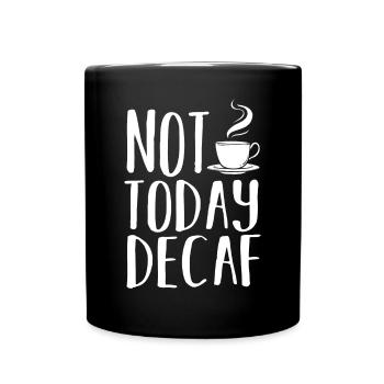 Decaffeinated Coffee Caffeine Decaffeinated - Full Colour Mug - black - Front