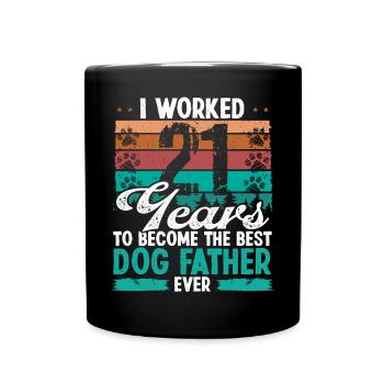 21 Year Old Best Dog Father 21 Birthday Dog Dad - Tasse einfarbig - Schwarz - Vorne