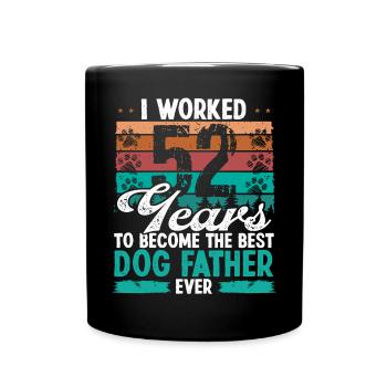 52 Year Old Best Dog Father 52 Birthday Dog Dad - Full Colour Mug - black - Front