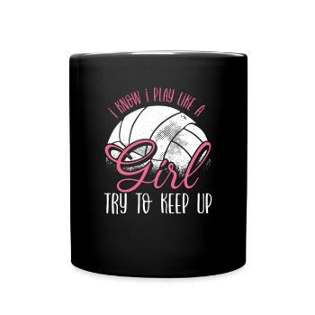 I know that I am like a girl - Full Colour Mug - black - Front
