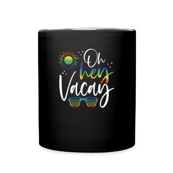 Oh Hey Summer Holidays - Full Colour Mug - black - Front
