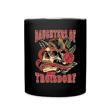 Troisdorf Frau Geschenk daughters of Troisdorf - Tasse einfarbig - Schwarz - Vorne
