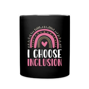 I Choose Inclusion Autism Shirt Gift - Full Colour Mug - black - Front