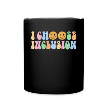 Je choisis Inclusion Autism Shirt Cadeau - Mug uni - noir - Devant