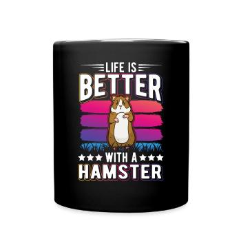 La vie est meilleure avec un Hamster Hamster Golden Hamster Hamster - Mug uni - noir - Devant