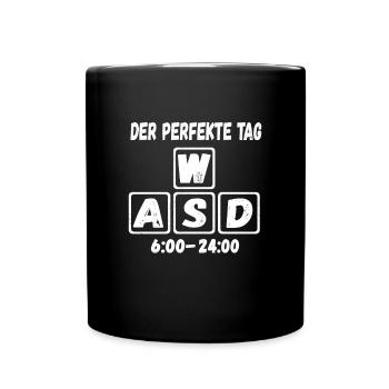 PC Gamer Der Perfekte Tag WASD 6 bis 24 Uhr - Tasse einfarbig - Schwarz - Vorne