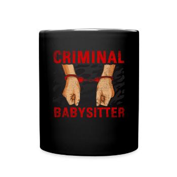 Baby-sitter criminelle Drôle d’agent correctionnel - Mug uni - noir - Devant