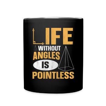 Live without Angles is Pointless Math Teacher - Full Colour Mug - black - Front
