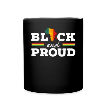 Black And Proud Afrocentric Legalize Blackness - Full Colour Mug - black - Front