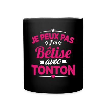 JE PEUX PAS J'AI BETISE AVEC TONTON - Mug uni - noir - Devant