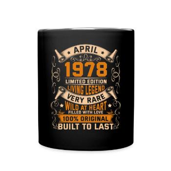 Birthday Legends 100% Original April 1978 - Tasse einfarbig - Schwarz - Vorne