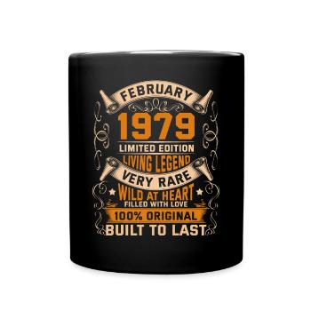 Birthday Legends 100% Original February 1979 - Tasse einfarbig - Schwarz - Vorne