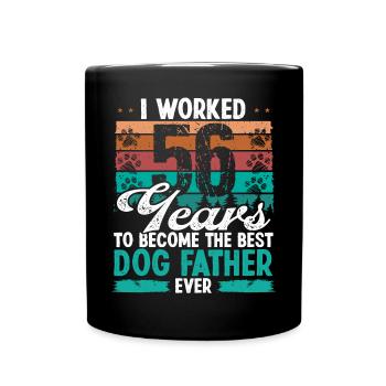 56 Year Old Best Dog Father 56 Birthday Dog Dad - Tasse einfarbig - Schwarz - Vorne