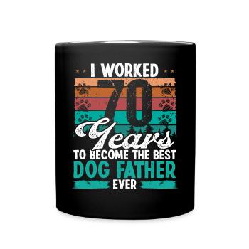 70 Year Old Best Dog Father 70 Birthday Dog Dad - Full Colour Mug - black - Front