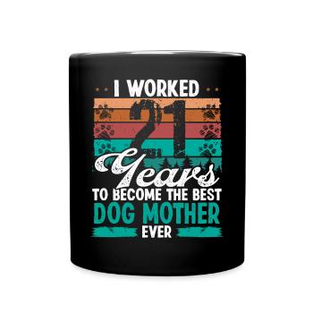 21 Year Old Best Dog Mother 21 Birthday Dog Mom - Tasse einfarbig - Schwarz - Vorne