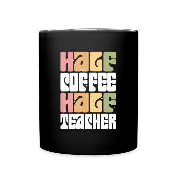Half Coffee Half Teacher Shirt Geschenk - Tasse einfarbig - Schwarz - Vorne