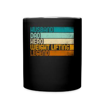 Retro Husband Dad Hero Weight Lifting Legend - Tasse einfarbig - Schwarz - Vorne