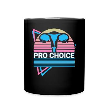 Pro Choice Reproductive Rights Retro - Full Colour Mug - black - Front