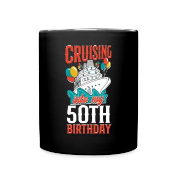Cruise Ship Vacation 50th Birthday - Tasse einfarbig - Schwarz - Vorne
