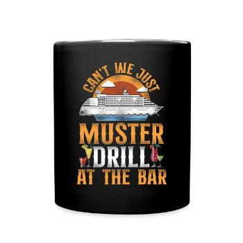 Cruise Ship Vacation Drinking - Tasse einfarbig - Schwarz - Vorne