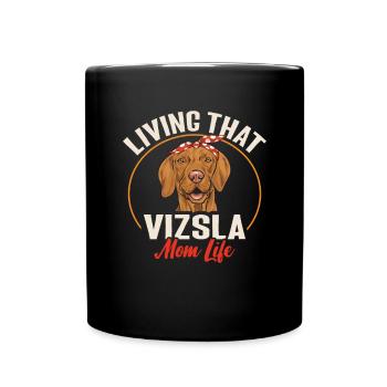Vizsla Mama Hund Mama Ungarischer Vizsla - Tasse einfarbig - Schwarz - Vorne