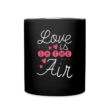 Liebe Liegt In Der Luft - Tasse einfarbig - Schwarz - Vorne