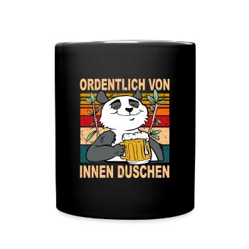 Ordentlich von innen Duschen witziger Trinkspruch - Tasse einfarbig - Schwarz - Vorne