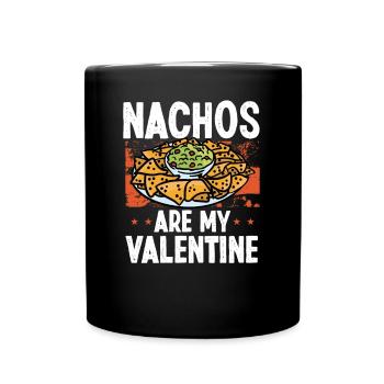 Nacho-eating Is My Valentine's Day - Full Colour Mug - black - Front