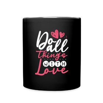 Do everything with dedication - Full Colour Mug - black - Front