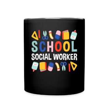 School Social Work Month School - Full Colour Mug - black - Front
