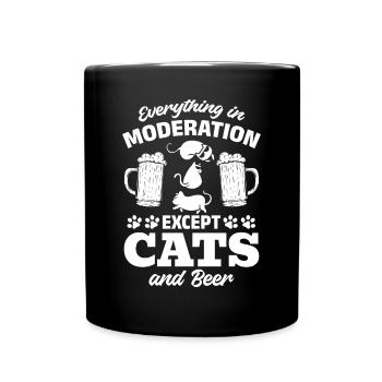 Alles in Maßen, außer Katzen und Bier - Tasse einfarbig - Schwarz - Vorne