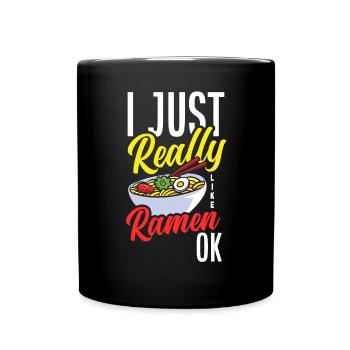 Ich Mag Halt Einfach Ramen Ok Lustiges Ramen - Tasse einfarbig - Schwarz - Vorne