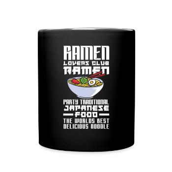 Lustiges Ramen Liebhaber Geschenk - Tasse einfarbig - Schwarz - Vorne