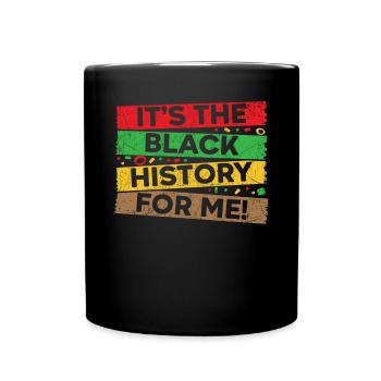 C’est l’histoire des Noirs pour moi Afro-Américain - Mug uni - noir - Devant