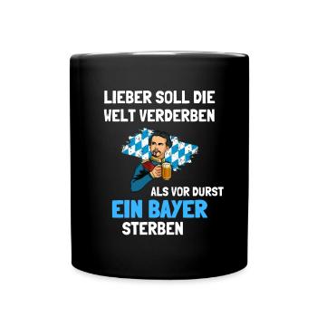 BAYERISCHER SPRUCH BOARISCH GESCHENK LUSTIG - Tasse einfarbig - Schwarz - Vorne