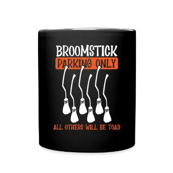 Broom Parking seulement ici - Mug uni - noir - Devant